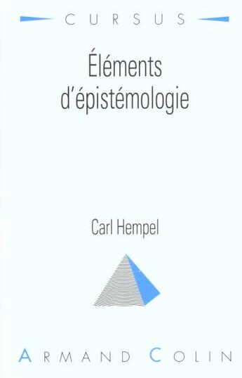 Couverture du livre « Elements D'Epistemologie » de Carl Hempel aux éditions Armand Colin