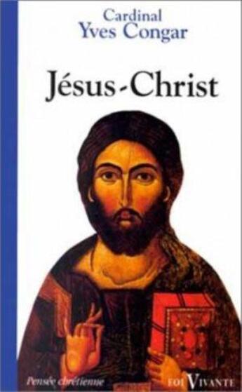 Couverture du livre « Jesus-christ » de Yves Congar aux éditions Cerf