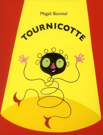 Couverture du livre « Tournicotte » de Magali Bonniol aux éditions Ecole Des Loisirs