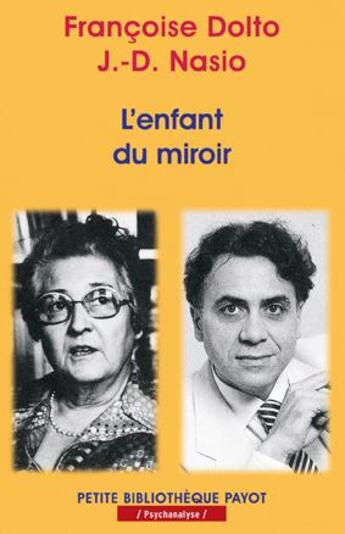 Couverture du livre « L'enfant du miroir » de Francoise Dolto aux éditions Payot