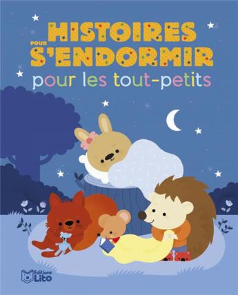 Couverture du livre « Histoires pour s'endormir » de  aux éditions Lito