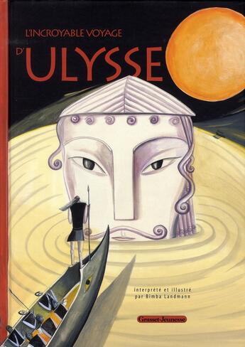 Couverture du livre « L'incroyable voyage d'Ulysse » de Landmann-B aux éditions Grasset