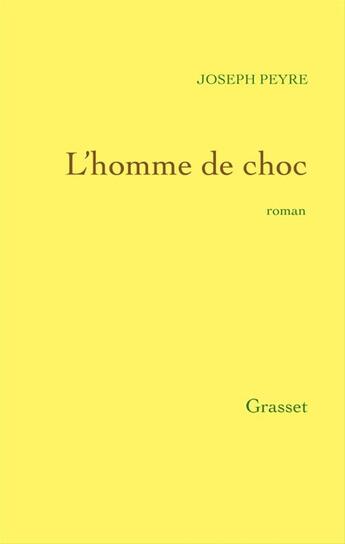 Couverture du livre « L'homme de choc » de Joseph Peyre aux éditions Grasset Et Fasquelle