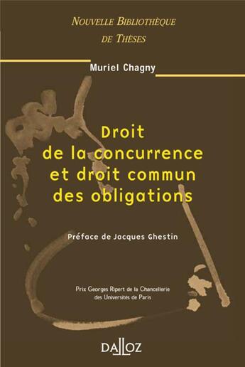 Couverture du livre « Droit de la concurrence et droit commun des obligations - Tome 32 (1re édition) » de Muriel Chagny aux éditions Dalloz