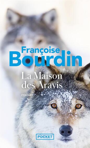 Couverture du livre « La maison des aravis » de Francoise Bourdin aux éditions Pocket