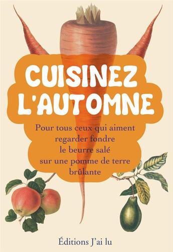 Couverture du livre « Cuisiner l'automne » de Auge/Virault/Michel aux éditions J'ai Lu