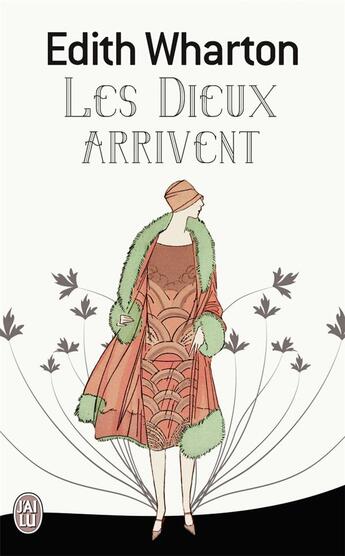 Couverture du livre « Les dieux arrivent » de Edith Wharton aux éditions J'ai Lu