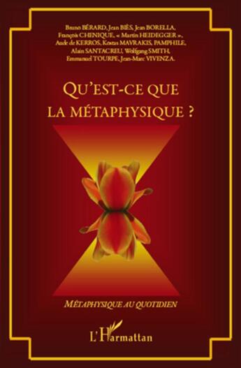 Couverture du livre « Qu'est-ce que la métaphysique ? » de  aux éditions L'harmattan