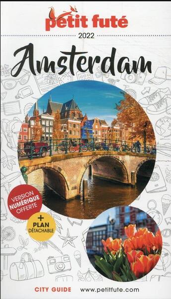 Couverture du livre « GUIDE PETIT FUTE ; CITY GUIDE : Amsterdam (édition 2022) » de Collectif Petit Fute aux éditions Le Petit Fute