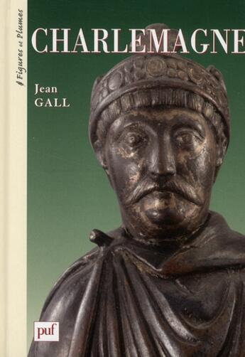 Couverture du livre « Charlemagne » de Jean Gall aux éditions Puf