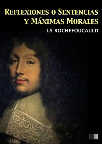 Couverture du livre « Reflexiones o sentencias y máximas morales » de Francois De La Rochefoucauld aux éditions Fv Editions