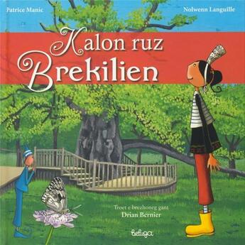 Couverture du livre « Kalon ruz brekilien » de Patrice Manic et Nolwenn Languille aux éditions Beluga