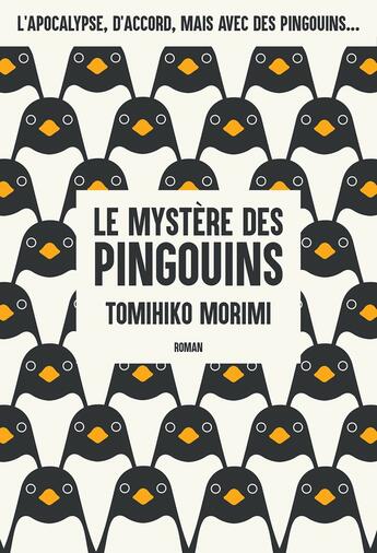 Couverture du livre « Penguin highway ; le mystère des pingouins » de Tomihiko Morimi aux éditions Ynnis