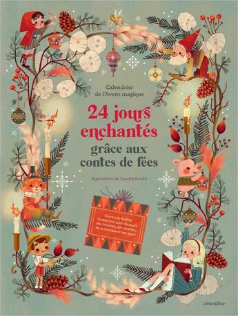 Couverture du livre « Calendrier de l'avent magique : 24 jours enchantés grâce aux contes de fées » de Collectif et Claire Bordin aux éditions Circonflexe