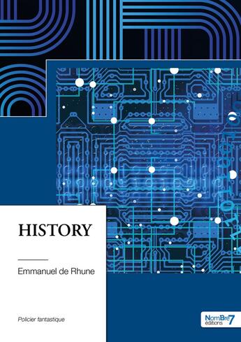 Couverture du livre « History » de Emmanuel De Rhune aux éditions Nombre 7