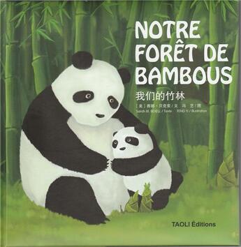 Couverture du livre « Notre forêt de bambous » de Sarah M. Bexell aux éditions Taoli