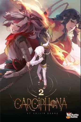 Couverture du livre « Carciphona Tome 2 » de Shilin Huang aux éditions Chatto Chatto