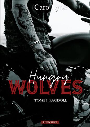 Couverture du livre « Hungry wolves t.1 : ragdoll » de Caro Lyne aux éditions Books On Demand