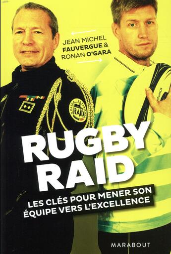 Couverture du livre « Rugby / raid » de Ronan O'Gara et Jean-Michel Fauvergne aux éditions Marabout