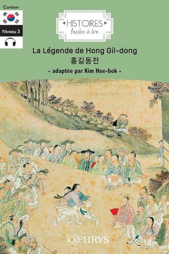 Couverture du livre « Histoires faciles à lire : Coréen : La légende de Hong Gil-dong » de Hee-Bok Kim aux éditions Ophrys