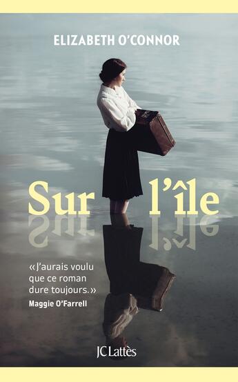 Couverture du livre « Sur l'île » de Elizabeth O'Connor aux éditions Lattes