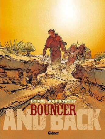 Couverture du livre « Bouncer Tome 9 : and back » de Francois Boucq et Alexandro Jodorowsky aux éditions Glenat