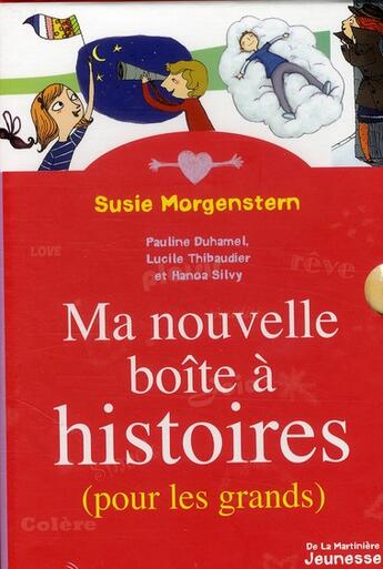 Couverture du livre « Ma nouvelle boîte à histoires » de Susie Morgenstern et Lucile Thibaudier et Pauline Duhamel et Hanoa Silvy aux éditions La Martiniere Jeunesse