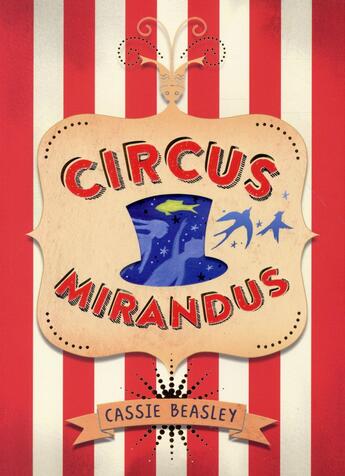 Couverture du livre « Circus mirandus Tome 1 » de Cassie Beasley aux éditions Auzou