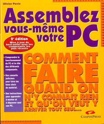 Couverture du livre « Comment Faire ; Assemblez Vous-Meme Votre Pc » de Olivier Pavie aux éditions Campuspress