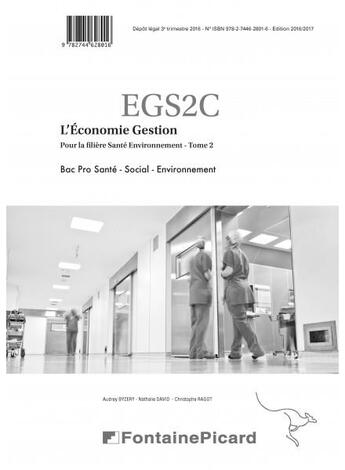 Couverture du livre « Corrige Eco Gestion Bac Pro Filiere Sante Environnement Tome 2 » de Bizery-David... aux éditions Fontaine Picard