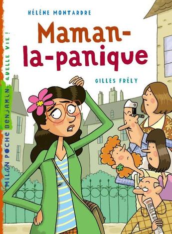 Couverture du livre « Maman-la-panique » de Gilles Frely aux éditions Milan