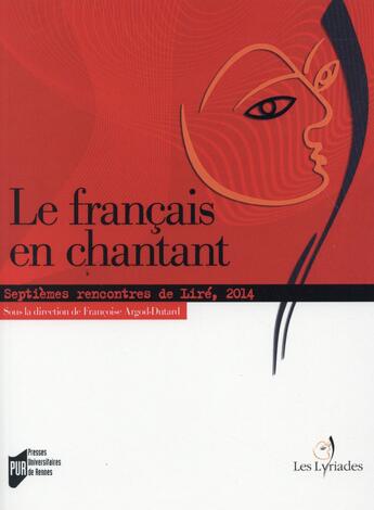 Couverture du livre « Le français en chantant » de Francoise Argod-Dutard aux éditions Pu De Rennes