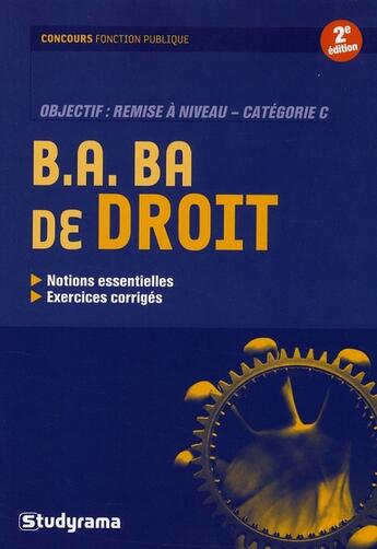 Couverture du livre « B.A. BA de droit ; catégorie C ; remise à niveau (2e édition) » de Bernard aux éditions Studyrama