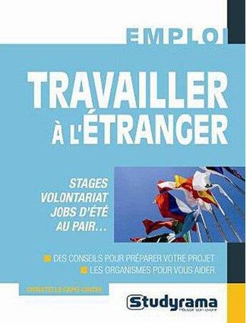 Couverture du livre « Travailler à l'étranger » de Christelle Capo-Chichi aux éditions Studyrama