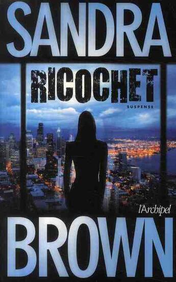 Couverture du livre « Ricochet » de Brown-S aux éditions Archipel