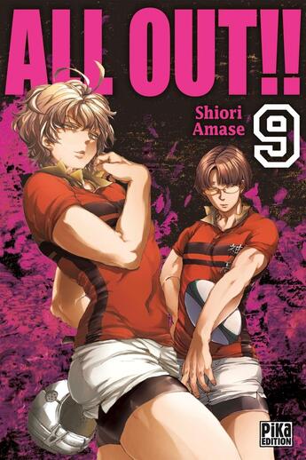 Couverture du livre « All out!! Tome 9 » de Shiori Amase aux éditions Pika