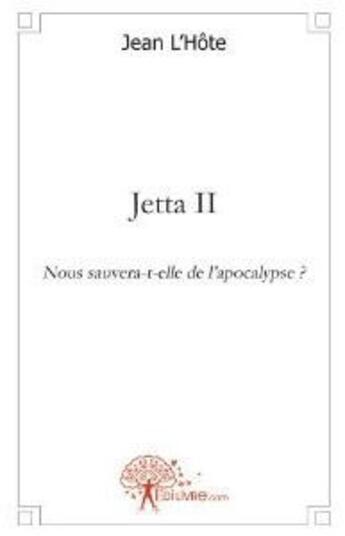 Couverture du livre « Jetta II » de Jean L'Hote aux éditions Edilivre