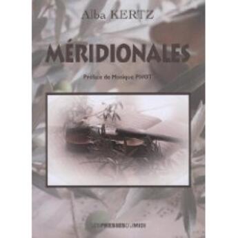 Couverture du livre « Méridionales » de Alba Kertz aux éditions Presses Du Midi