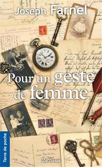 Couverture du livre « Pour un geste de femme » de Joseph Farnel aux éditions De Boree