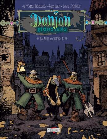 Couverture du livre « Donjon Monsters Tome 5 : la nuit du tombeur » de Joann Sfar et Lewis Trondheim et Jean-Emmanuel Vermot-Desroches aux éditions Delcourt