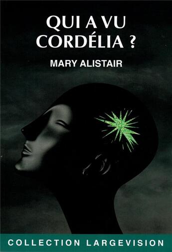 Couverture du livre « Qui a vu cordelia ? » de Alistair Mary aux éditions Encre Bleue