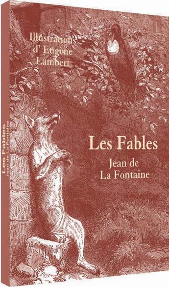 Couverture du livre « Les fables » de Eugene Lambert et Jean De La Fontaine aux éditions Moliere