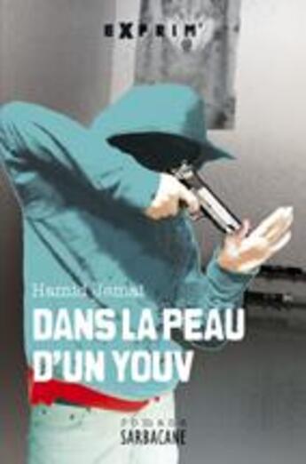 Couverture du livre « Dans la peau d'un youv » de Hamid Jemai aux éditions Sarbacane