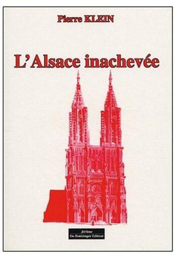 Couverture du livre « L'alsace inachevee » de  aux éditions Do Bentzinger