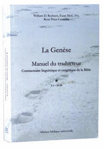 Couverture du livre « La Génèse ; manuel du traducteur ; commentaire linguistique et exégétique de la Bible » de  aux éditions Bibli'o