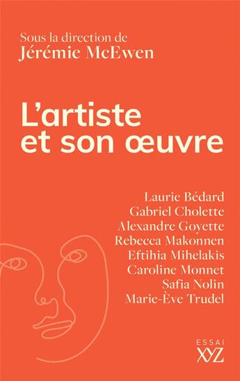 Couverture du livre « L'artiste et son oeuvre » de Mcewen Jeremie aux éditions Xyz