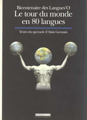 Couverture du livre « Le tour du monde en 80 langues » de Alain Germain aux éditions Asiatheque