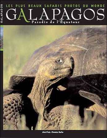 Couverture du livre « Les plus beaux safaris photos du monde ; Galapagos » de  aux éditions Empreintes Et Territoires