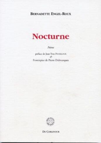 Couverture du livre « Nocturne » de Bernadette Engel-Roux aux éditions Corlevour