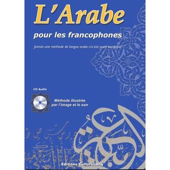 Couverture du livre « L'arabe ; pour les francophones » de  aux éditions Orientica